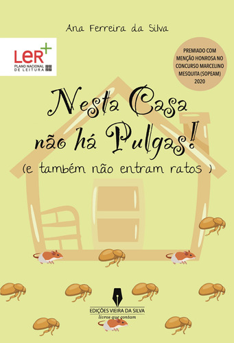 Nesta Casa Nûéo Há Pulgas