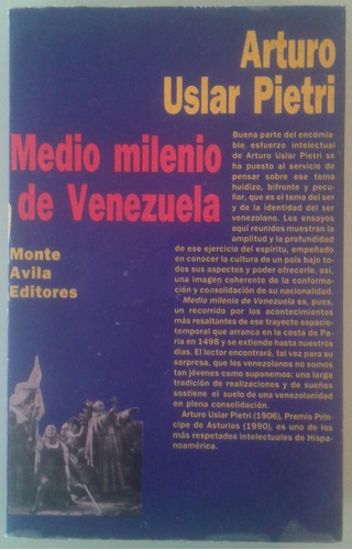Libro: Medio Milenio De Venezuela - Arturo Uslar Pietri