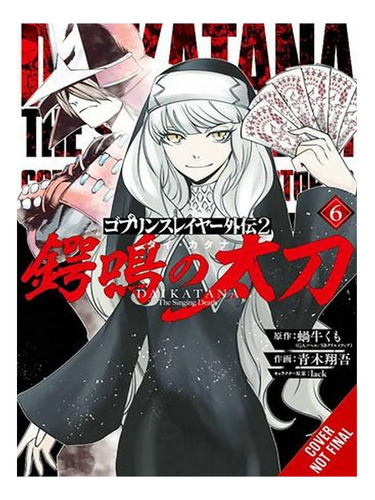 Goblin Slayer Side Story Ii: Dai Katana, Vol. 6 (manga. Ew07