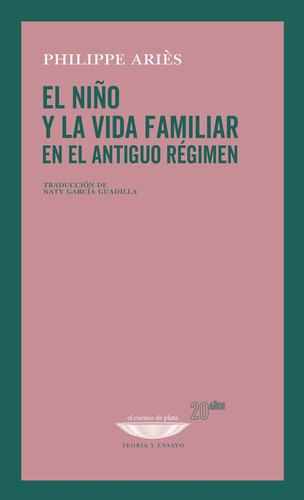 Niño Y La Vida Familiar En El Antiguo Regimen, El - Aries, P