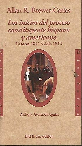Independencia De Venezuela 1811,  Allan Brewer Carías