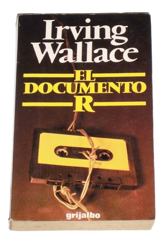 El Documento R / Irving Wallace