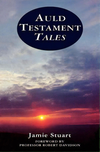 The Old Testament In Scots, De Stuart, Jamie. Editorial Hyperion, Tapa Blanda En Inglés