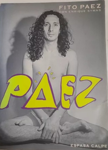 Páez / Fito Páez / Enrique Symns / Latiaana