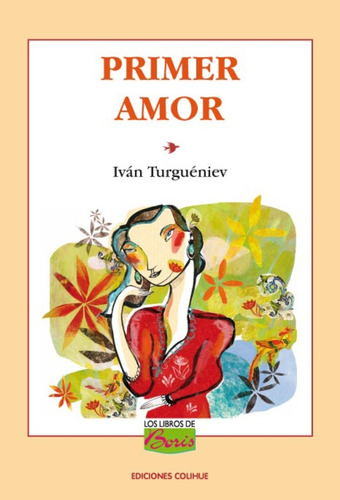 Primer Amor - Ivan Sergueevich Turguenev