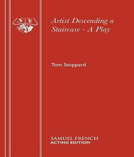 Artist Descending A Staircase   A Play: Artist Descending A Staircase   A Play, De Stoppard, Tom. Editora Samuel French, Capa Mole, Edição 1 Em Português