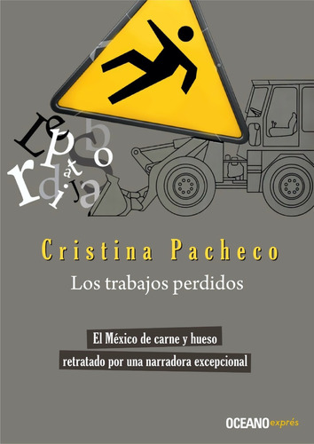 Los Trabajos Perdidos - Cristina Pacheco - Océano Exprés
