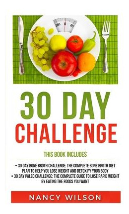 Libro 30 Day Challenge : 30 Day Paleo Challenge, 30 Day B...