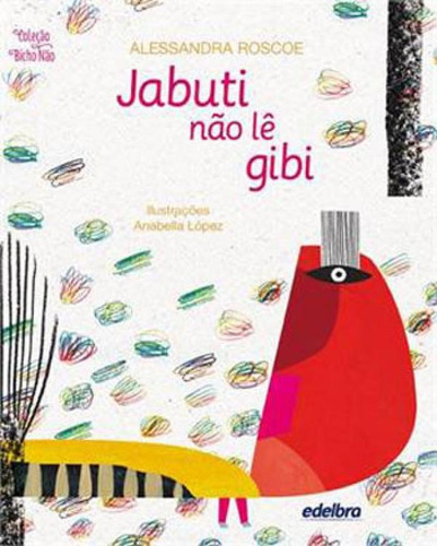 Jabuti Não Lê Gibi, De Roscoe, Alessandra. Editora Edelbra, Capa Mole, Edição 1ª Edição - 2013 Em Português