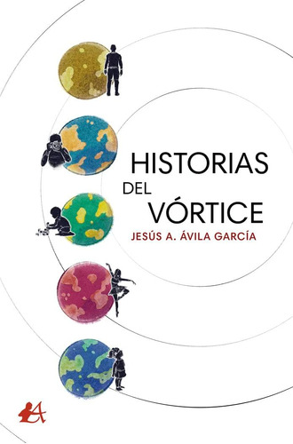 Libro: Historias Del Vórtice (spanish Edition)