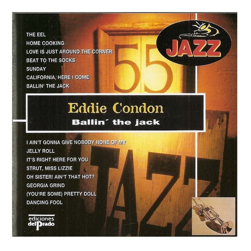 Cd Eddie Condon - Ballin' The Jack