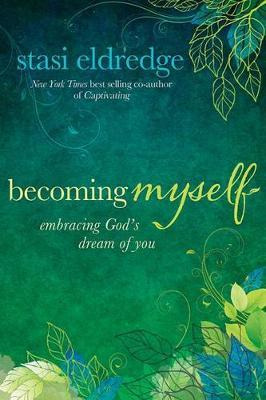 Libro Becoming Myself - Stasi Eldredge