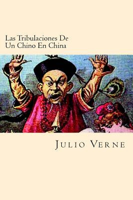 Libro Las Tribulaciones De Un Chino En China (spanish Edi...