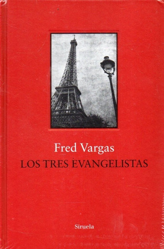 Los Tres Evangelistas Fred Vargas 