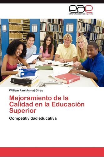 Libro: Mejoramiento De La Calidad En La Educación Superior: