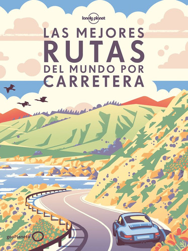 Las Mejores Rutas Del Mundo Por Carretera (rustica) - Aa Vv