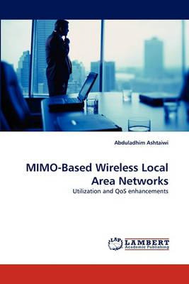 Libro Mimo-based Wireless Local Area Networks - Abduladhi...