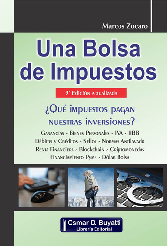 Una Bolsa De Impuestos - Marcos Zocaro