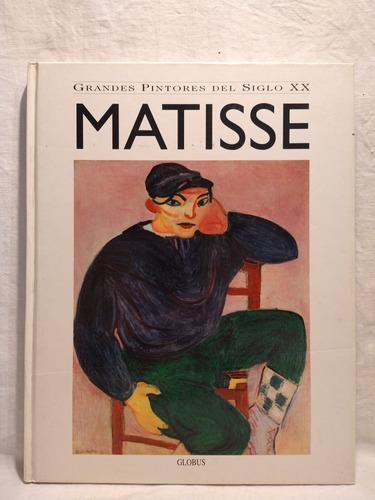 Matisse Globus Grandes Pintores Del Siglo Xx 