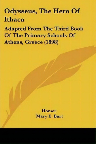 Odysseus, The Hero Of Ithaca, De Homer. Editorial Kessinger Publishing, Tapa Blanda En Inglés