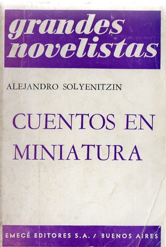 Alejandro Solyenitzin - Cuentos En Miniatura
