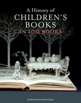 Comprar Libro: Una Historia De Libros Infantiles En 100 Libros
