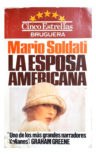 La Esposa Americana - Mario Soldati ( Novela - Ficción )