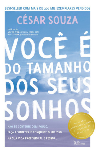 Você é do tamanho dos seus sonhos, de Souza, César. Editora Best Seller Ltda, capa mole em português, 2019