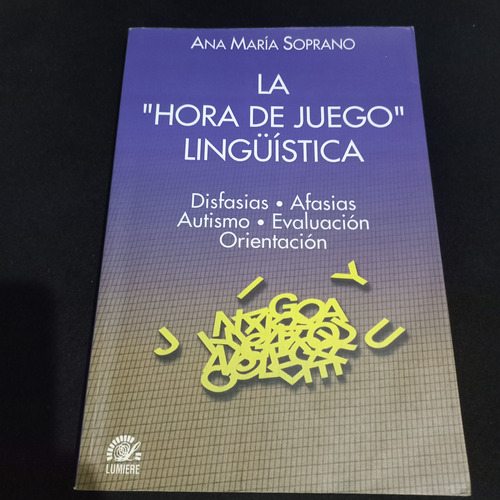 La Hora De Juego Lingüística Ana María Soprano