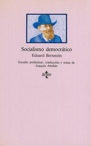 Socialismo Democratico, De Eduard Berstein. Editorial Tecnos, Edición 1 En Español, 2010