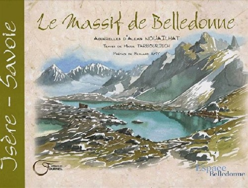 Livro Le Massif De Belledonne - Bernard Amy [2006]