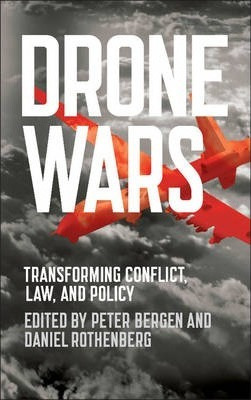 Drone Wars : Transforming Conflict, Law, And Policy - Pet...