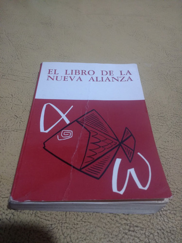 El Libro De La Nueva Alianza El Nuevo Testamento 1998