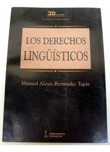 Los Derechos Lingüisticos Bermudez Tapia Peru Aborigen Boedo