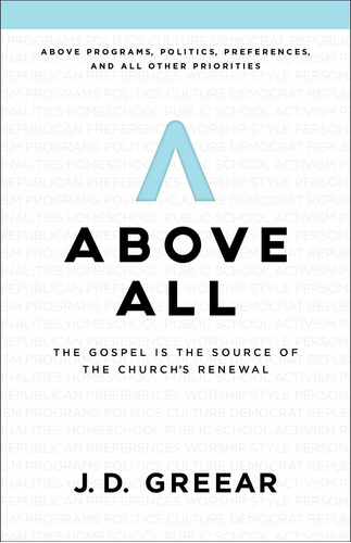 Libro Above All: The Gospel Is The Source Of The Church's