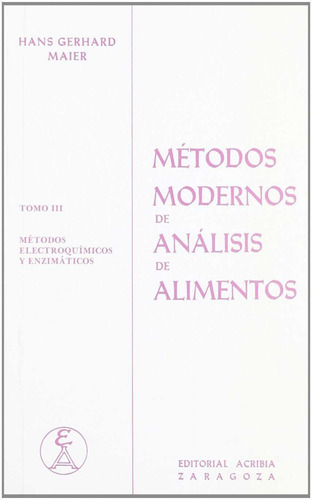 Libro - Métodos Modernos De Análisis De Alimentos Volumen Ii