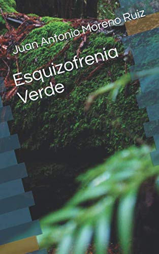 Esquizofrenia Verde