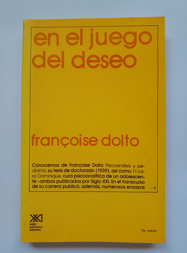En El Juego Del Deseo - Françoise Dolto - Como Nuevo