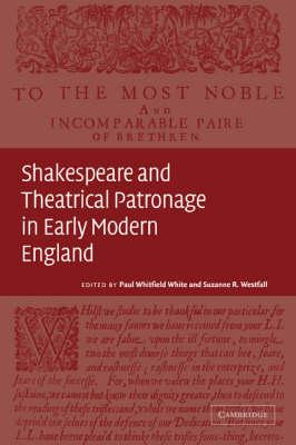 Libro Shakespeare And Theatrical Patronage In Early Moder...