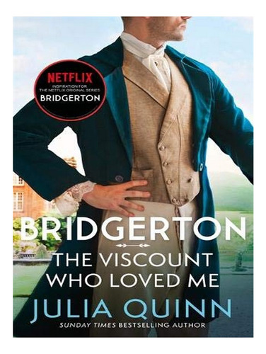 Bridgerton: The Viscount Who Loved Me (bridgertons Boo. Eb14