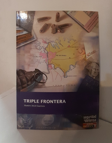 Triple Frontera - De Ramiro Anzit Guerrero