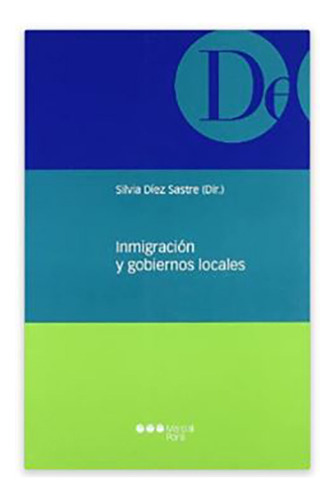 Imigracion Y Gobiernos Locales - Diez Sastre, Silvia