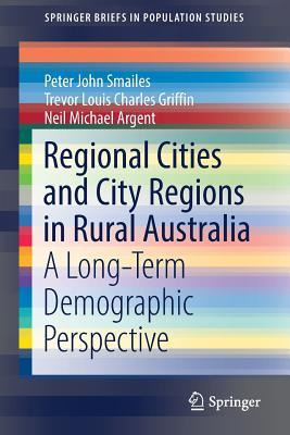 Libro Regional Cities And City Regions In Rural Australia...