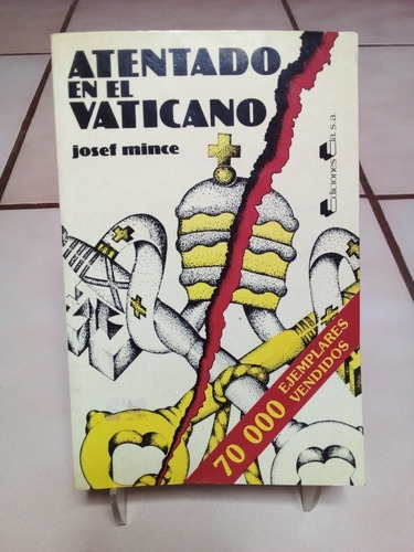 Atentado En El Vaticano. Josef Mince (Usado)