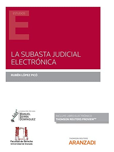 La Subasta Judicial Electronica Papel   - Lopez Pico Ruben