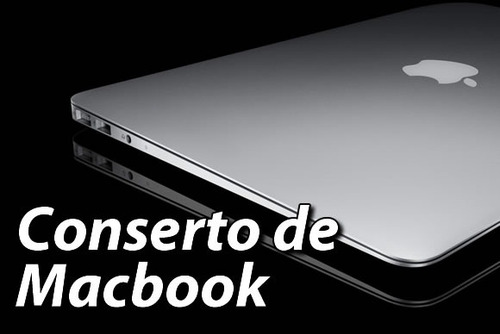 Imagem 2 de 7 de Conserto E Reparo Placa Logica Macbook Pro, Air E Retina