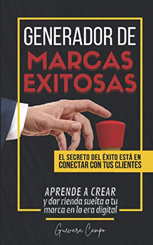 Libro : Generador De Marcas Exitosas Aprende A Crear Y Dar 