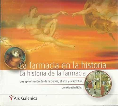 Libro La Farmacia En La Historia De José De Jesús González N