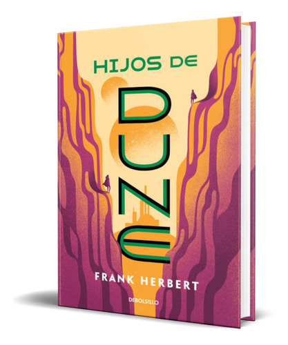 Hijos De Dune [ Las Crónicas De Dune 3 ] Frank Herbert