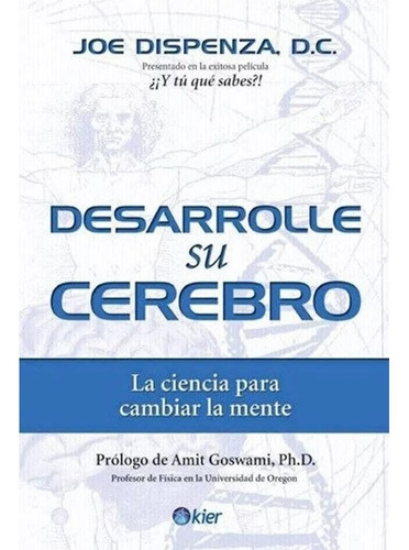 Desarrolle Su Cerebro Joe Dispenza - Kier